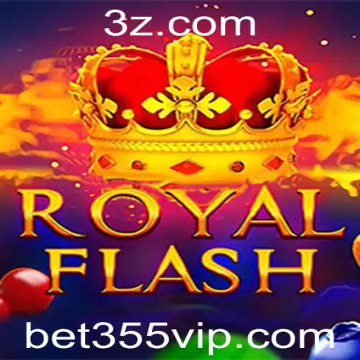 RoyalFlash: Descubra o Empolgante Mundo das Apostas com bet355